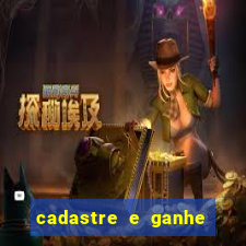 cadastre e ganhe 20 reais